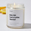 Holy Shit You're Getting Married! - Wedding & Bridal Shower Luxury Candle
