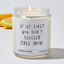 If at First You Don't Succeed Call Mom - Funny Luxury Candle Jar 35 Hours