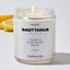 I may want you but don't ever think I need you - Sagittarius Zodiac Luxury Candle Jar 35 Hours