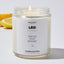 I'm not lazy, I'm just very relaxed - Leo Zodiac Luxury Candle Jar 35 Hours