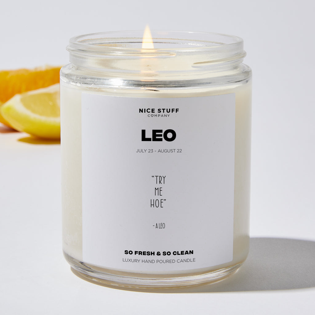 Try me hoe - Leo Zodiac Luxury Candle Jar 35 Hours