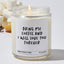 Bring me coffee and I will love you forever  - Funny Luxury Candle Jar 35 Hours