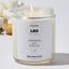 Everyone knows Leo is the best sign - Leo Zodiac Luxury Candle Jar 35 Hours