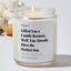 Gifted you a candle because, well, you already have the perfect son. - For Mom Luxury Candle