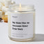 My Sister Has An Awesome Sister True Story - Family Luxury Candle