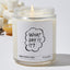 What Day Is It? - Funny Luxury Candle Jar 35 Hours
