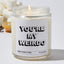 You're My Weirdo - Funny Luxury Candle Jar 35 Hours