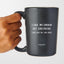 I Love My Smokin Hot Girlfriend (She Gave Me This Mug) - Valentine's Gifts Matte Black Coffee Mug