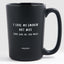 I Love My Smokin Hot Wife (She Gave Me This Mug) - Valentine's Gifts Matte Black Coffee Mug