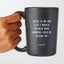 There is No One Else I Would Rather Have Snoring Loud AF Beside Me - Valentines Matte Black Coffee Mug