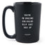 Matte Black Coffee Mugs - You're an Amazing Girlfriend Keep That Shit Up - Valentines - Nice Stuff For Mom