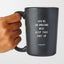 You're an Amazing Wife Keep That S--t Up - Valentine's Gifts Matte Black Coffee Mug