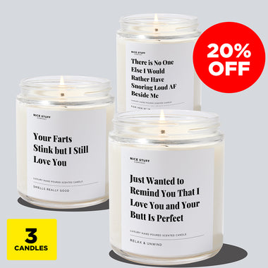 Just Wanted To Remind You, Your Farts Stink and There is No One Else Bundle (3 Candles)